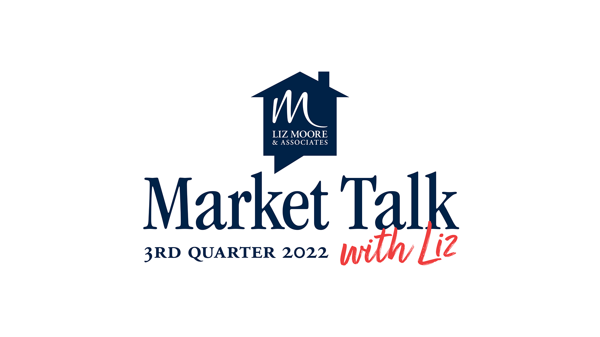 Market Talk with Liz: Third Quarter 2022
